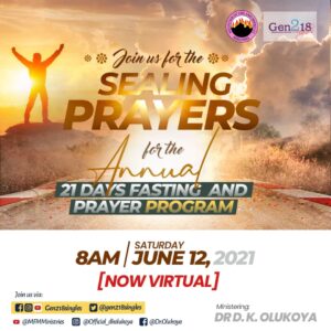 Annual Gen218 Singles 21 Days Prayer & Fasting June 12, 2021 Ministering Dr D. K. Olukoya