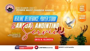 POWER MUST CHANGE HANDS PRAYER POINTS FOR DECEMBER 2021